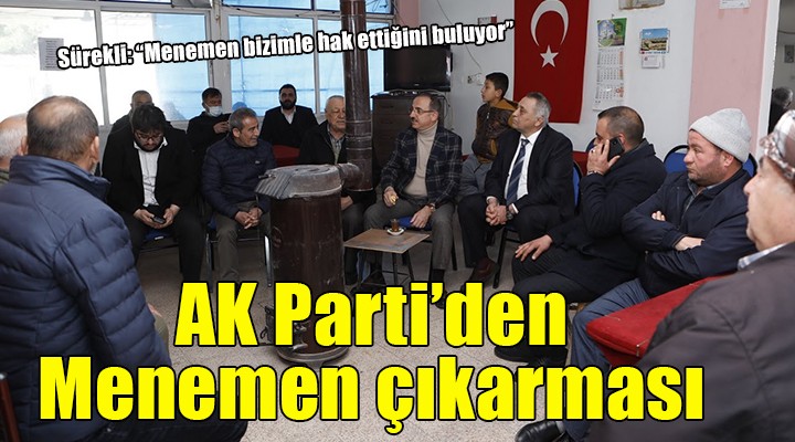 AK Parti tam kadro Menemen in köylerinde...