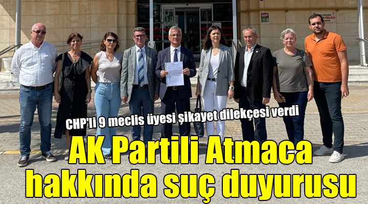 AK Partili Atmaca hakkında suç duyurusu
