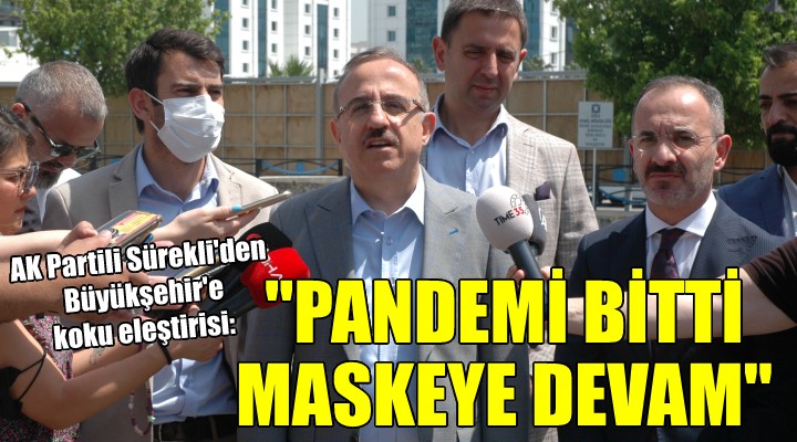 AK Partili Sürekli den Büyükşehir e koku eleştirisi..