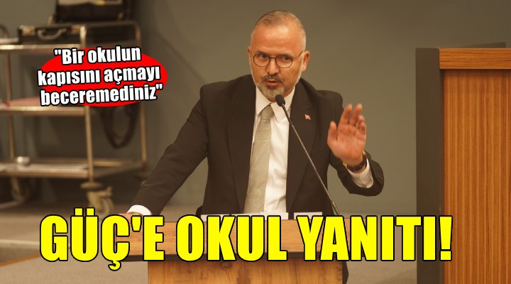 AK Partili Yıldız'dan CHP'li Güç'e okul yanıtı!