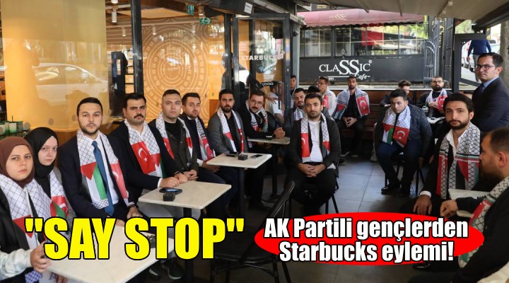 AK Partili gençlerden Starbucks eylemi!