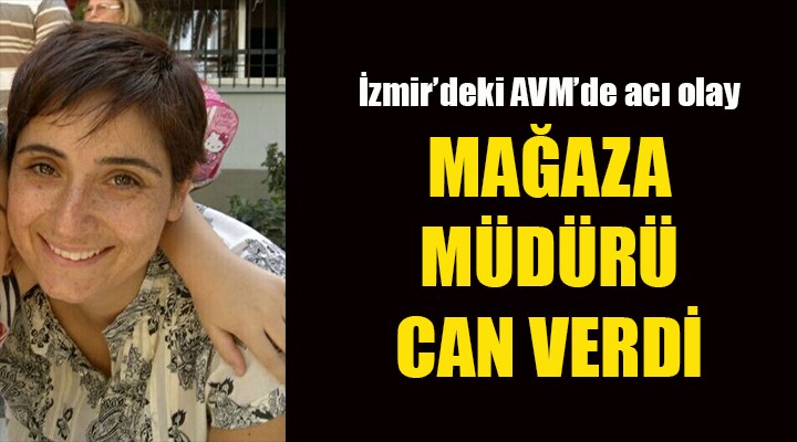 AVM de acı kaza: Mağaza müdürü merdiven boşluğundan düşüp öldü