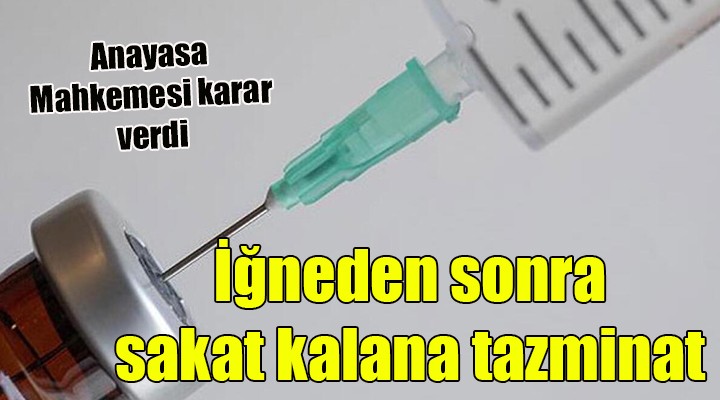 AYM, iğneden sonra sakat kalan kişiye tazminat ödenmesine hükmetti