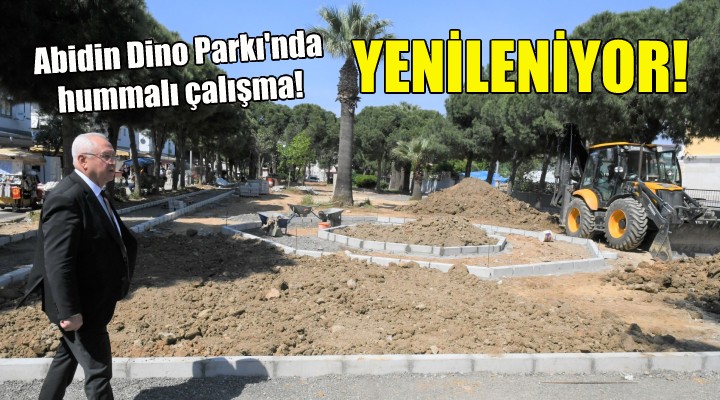 Abidin Dino Parkı baştan sona yenileniyor!