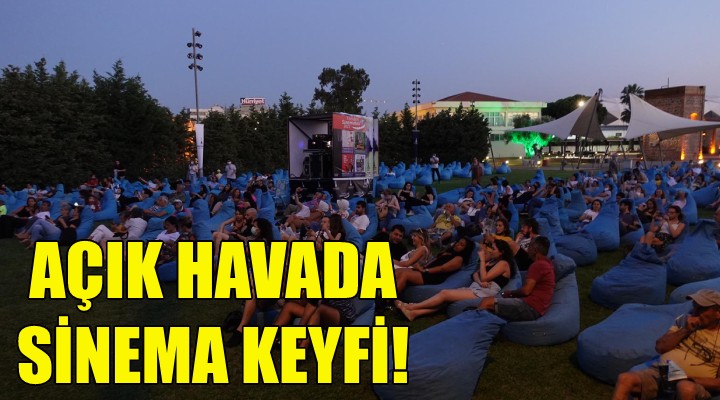 Açık havada sinema keyfi!