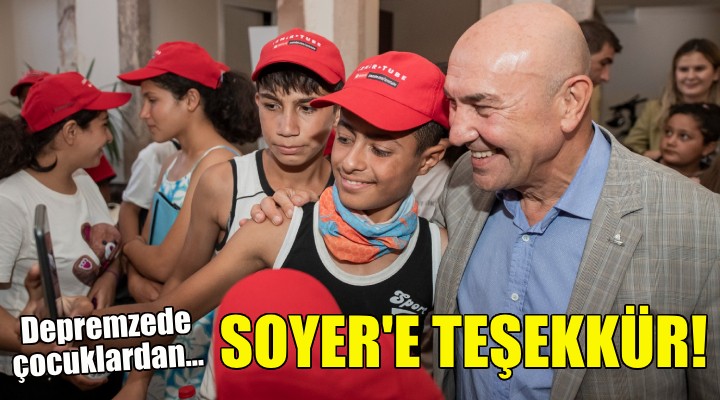 Adıyamanlı depremzede çocuklardan Başkan Soyer e teşekkür!