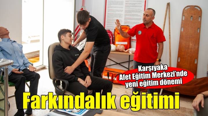 Afet Eğitim Merkezi’nden gençlere farkındalık eğitimi