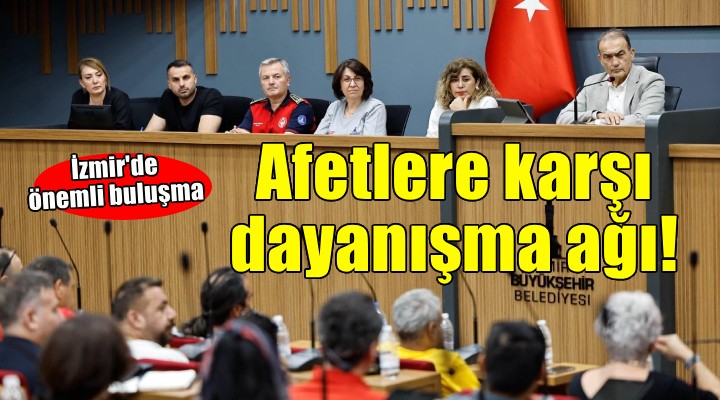 Afetlere karşı dayanışma ağı güçleniyor