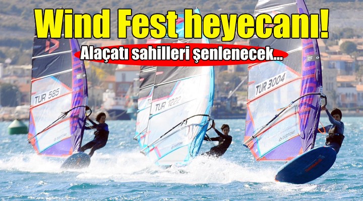 Alaçatı da Wind Fest heyecanı!