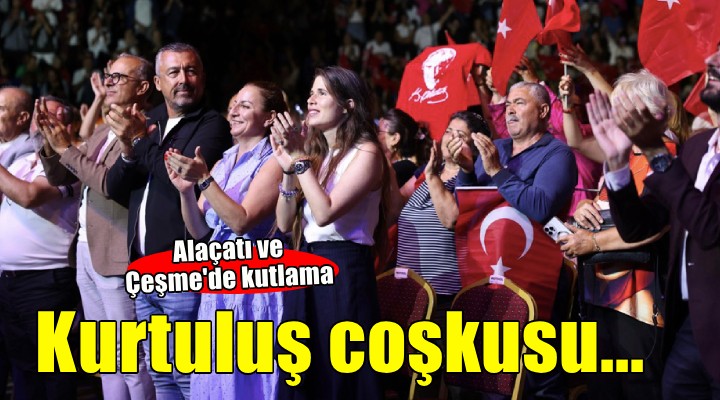 Alaçatı ve Çeşme’de kurtuluşun 103. yılı kutlandı