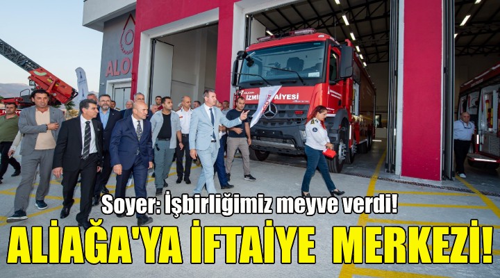 Aliağa OSB ye yeni itfaiye merkezi!