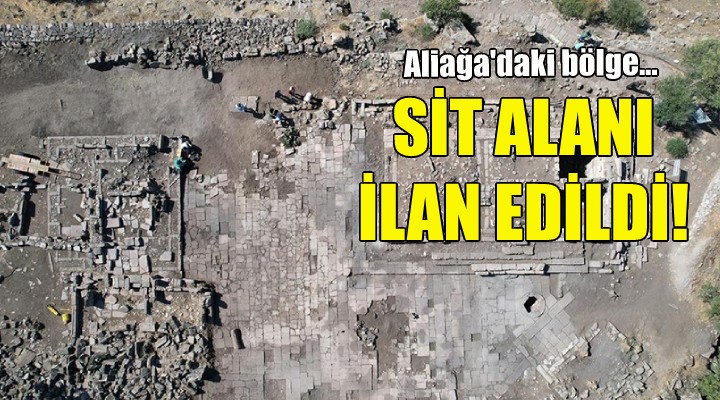 Aliağa daki bölge SİT alanı ilan edildi!