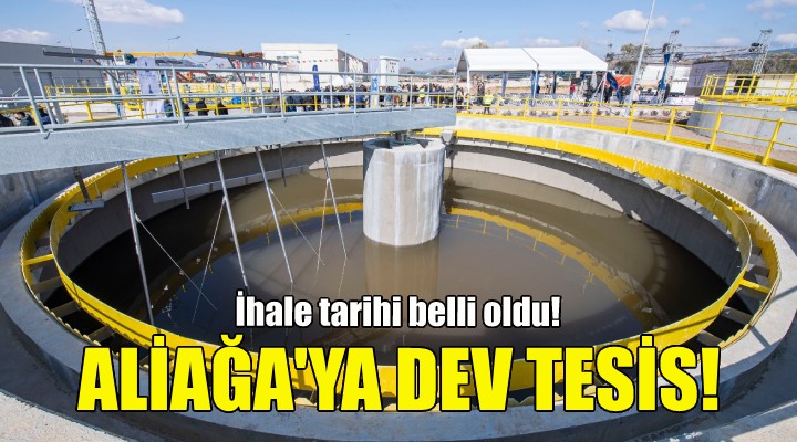 Aliağa ya atık su arıtma tesisi!