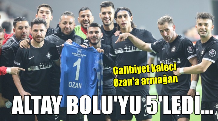 Altay Boluspor a patladı