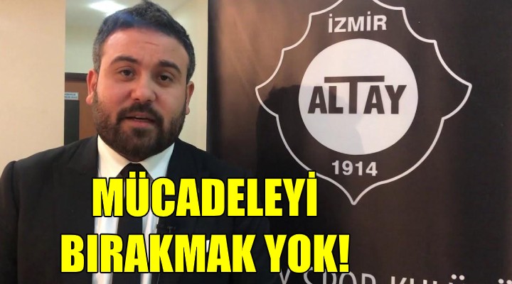 Altay, Süper Lig için sonuna kadar mücadele edecek