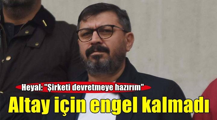 Altay'a Heyal'den yanıt geldi