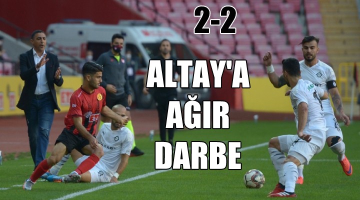 Altay a ağır darbe