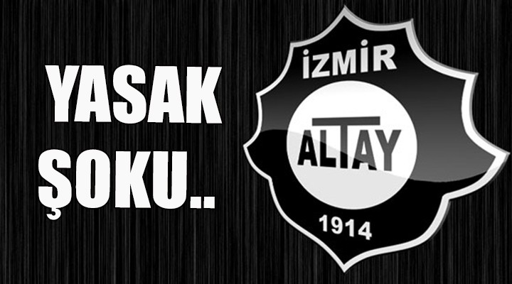 Altay a transfer yasağı geldi