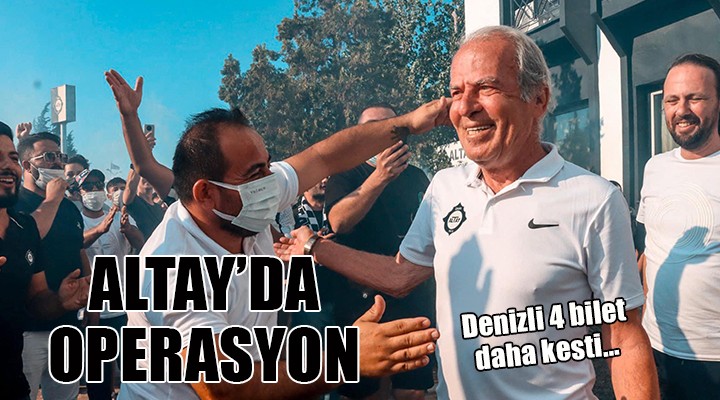 Altay da Denizli 4 bilet daha kesti