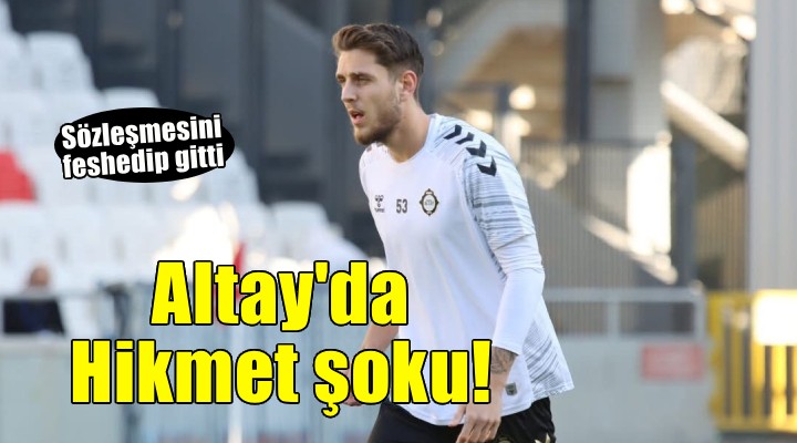 Altay'da Hikmet sözleşmesini feshetti