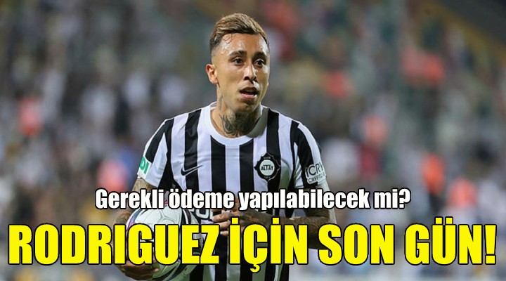 Altay da Rodriguez için son gün!