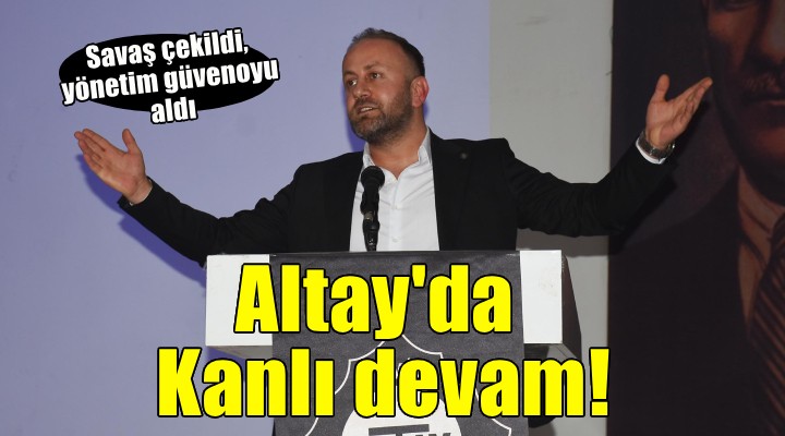 Altay da Sinan Kanlı devam