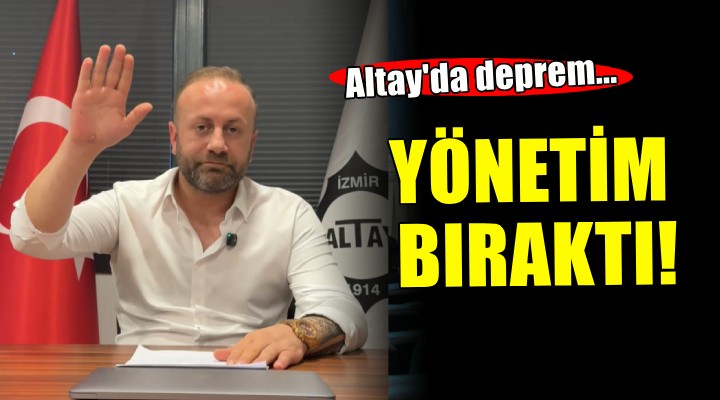 Altay da deprem... YÖNETİM BIRAKTI!