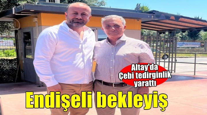 Altay'da endişeli bekleyiş