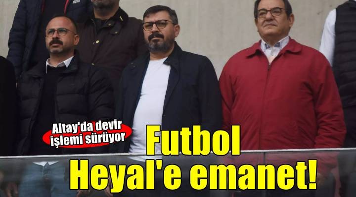 Altay da futbol Hayel e devrediliyor