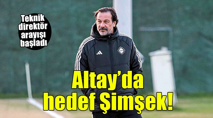 Altay da hedef Şimşek!