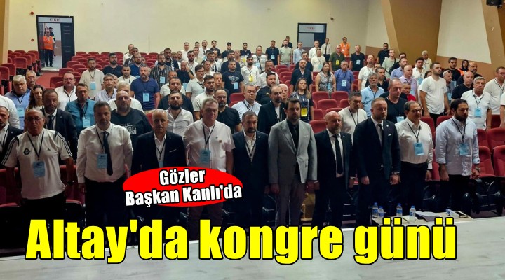 Altay'da kongre günü