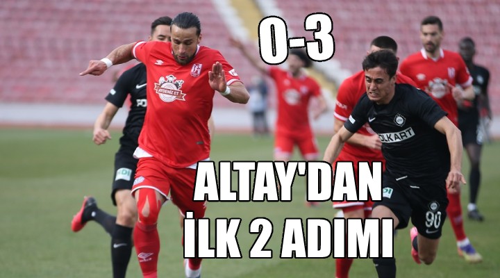 Altay dan ilk 2 adımı...