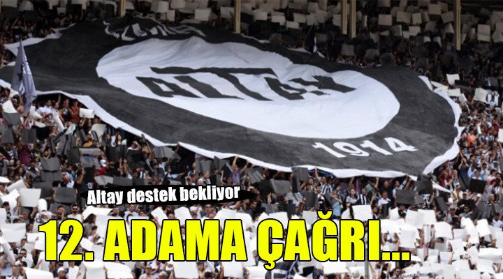 Altay dan taraftara çağrı