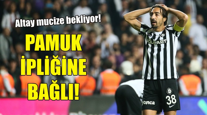 Altay mucize bekliyor!