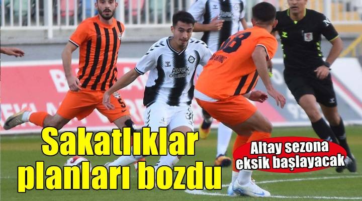 Altay sezona eksiklerle başlayacak