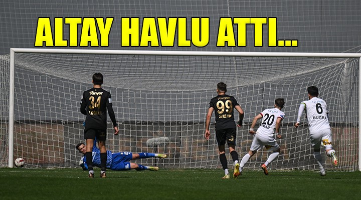 Altay umut tüketti...