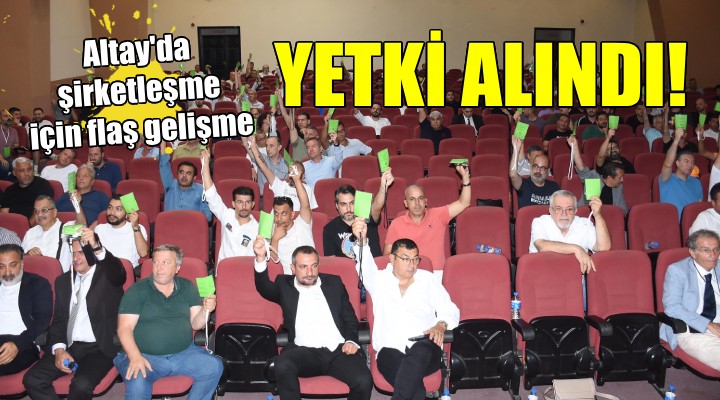 Altay yönetimi şirketleşme yetkisini aldı