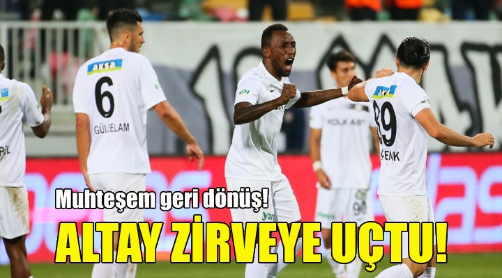 Altay zirveye uçtu!