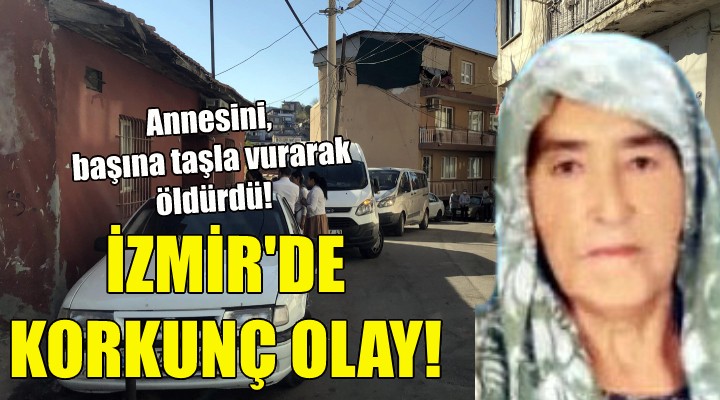 Annesini, başına taşla vurarak öldürdü!