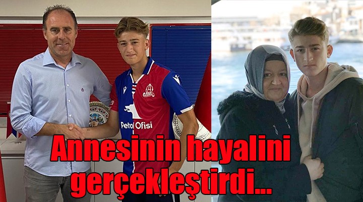 Annesinin hayalini gerçekleştirdi