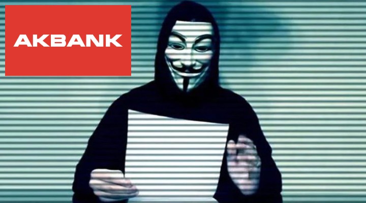 Anonymous’tan flaş ‘Akbank’ açıklaması!