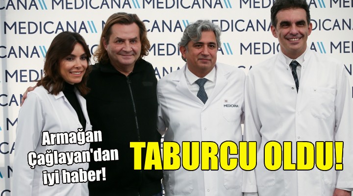 Armağan Çağlayan taburcu oldu!