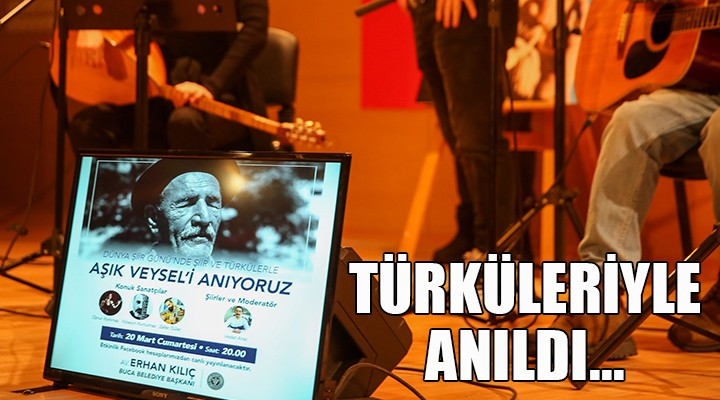 Aşık Veysel Buca’da türküleriyle anıldı