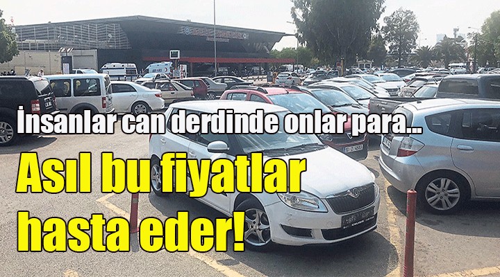 Asıl bu fiyatlar hasta eder!