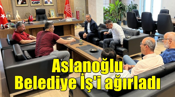 Aslanoğlu Belediye İş i ağırladı