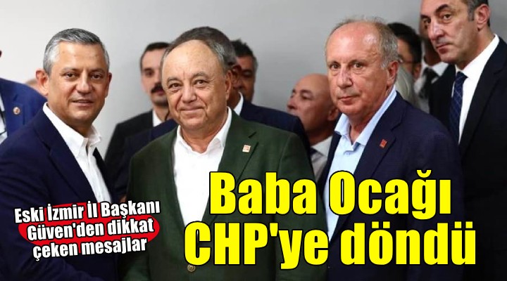 Asuman Ali Güven  Baba Ocağı  CHP ye döndü...