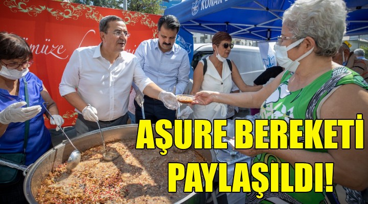 Konak ta aşure bereketi paylaşıldı!