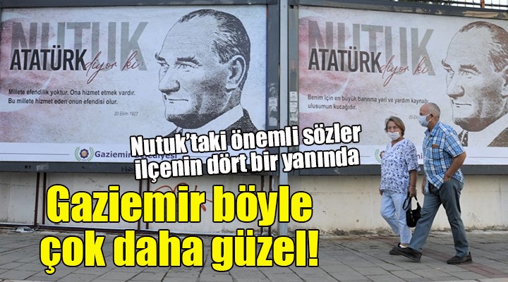 Atatürk, Nutuk ile Gaziemir’e sesleniyor!