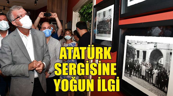 Atatürk sergisine yoğun ilgi!