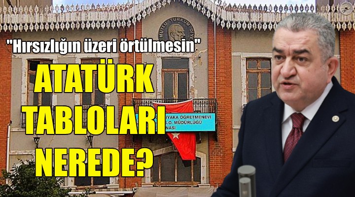 Atatürk tabloları nerede?